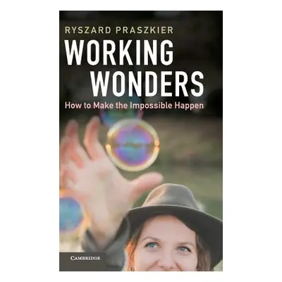 "Working Wonders" - "" ("Praszkier Ryszard")