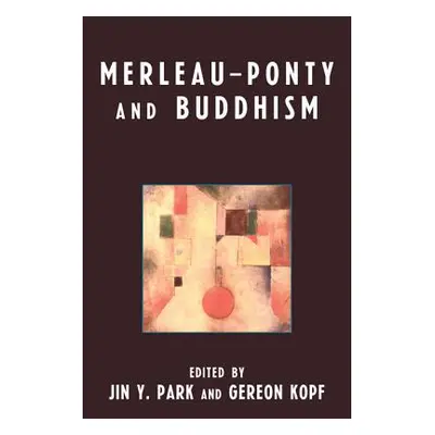 "Merleau-Ponty and Buddhism" - "" ("Park Jin y.")