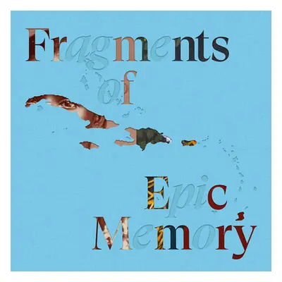 "Fragments of Epic Memory" - "" ("Crooks Julie")