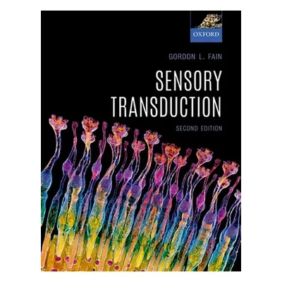 "Sensory Transduction" - "" ("Fain Gordon L.")