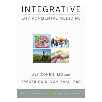 "Integrative Environmental Medicine" - "" ("Cohen Aly")