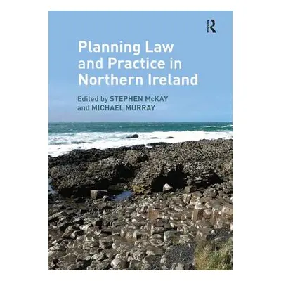 "Planning Law and Practice in Northern Ireland" - "" ("")