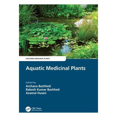 "Aquatic Medicinal Plants" - "" ("Bachheti Archana")