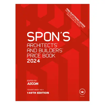 "Spon's Architects' and Builders' Price Book 2024" - "" ("Aecom")