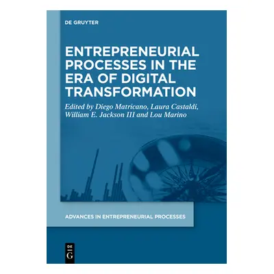 "Entrepreneurial Processes in the Era of Digital Transformation" - "" ("No Contributor")