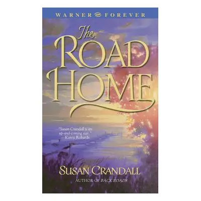 "The Road Home" - "" ("Crandall Susan")