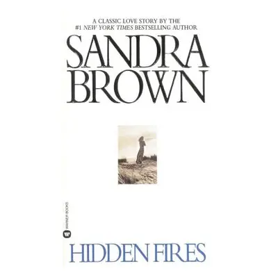 "Hidden Fires (Large Type / Large Print)" - "" ("Brown Sandra")