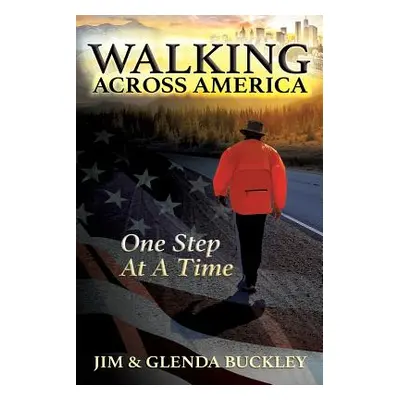 "Walking Across America" - "" ("Buckley Jim")