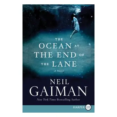 "The Ocean at the End of the Lane" - "" ("Gaiman Neil")