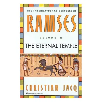 "Ramses: The Eternal Temple - Volume II" - "" ("Jacq Christian")