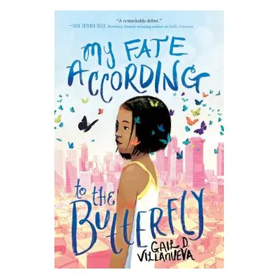 "My Fate According to the Butterfly" - "" ("Villanueva Gail D.")