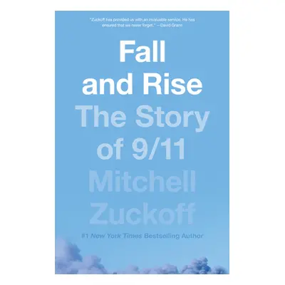 "Fall and Rise: The Story of 9/11" - "" ("Zuckoff Mitchell")