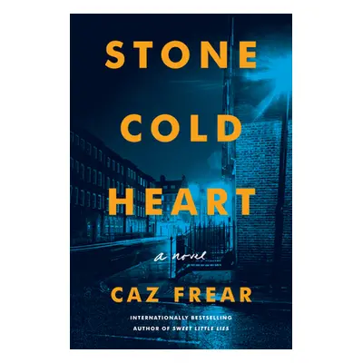 "Stone Cold Heart" - "" ("Frear Caz")