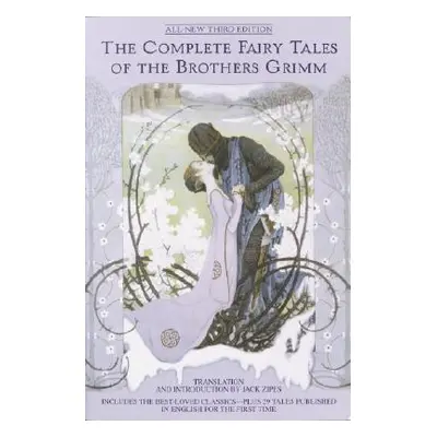 "The Complete Fairy Tales of the Brothers Grimm All-New Third Edition" - "" ("Zipes Jack")