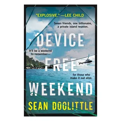 "Device Free Weekend" - "" ("Doolittle Sean")