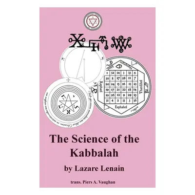 "Science of the Kabbalah" - "" ("Lenain Lazare")