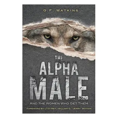 "The Alpha Male" - "" ("Watkins G. F.")