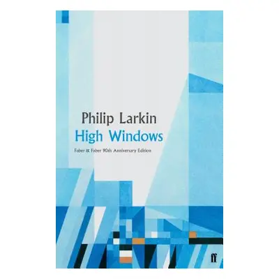 "High Windows" - "" ("Larkin Philip")