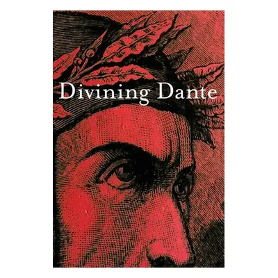 "Divining Dante" - "" ("O'Mahony Nessa")