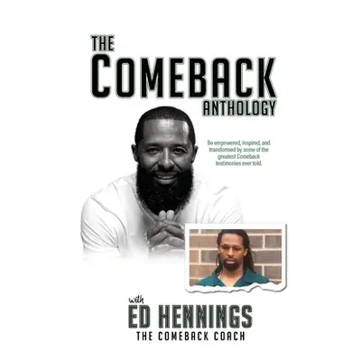 "The COMEBACK ANTHOLOGY" - "" ("Hennings Ed")