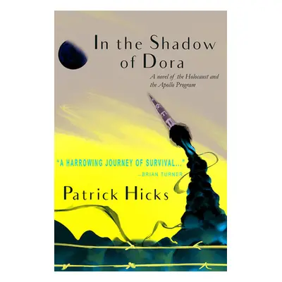 "In the Shadow of Dora" - "" ("Hicks Patrick")