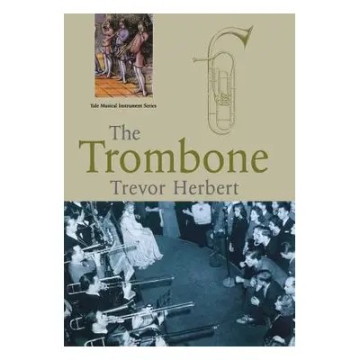 "The Trombone" - "" ("Herbert Trevor")