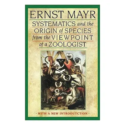 "Systematics and Origin of P" - "" ("Mayr Ernst")