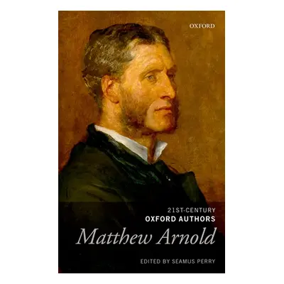 "Matthew Arnold: Selected Writings" - "" ("Perry Seamus")