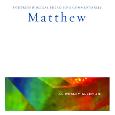 "Matthew" - "" ("Allen O. Wesley Jr.")