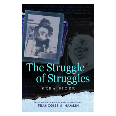 "The Struggle of Struggles" - "" ("Pigee Vera")