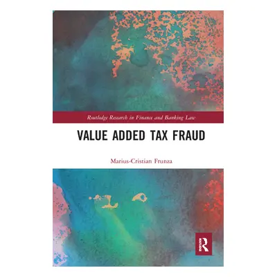 "Value Added Tax Fraud" - "" ("Frunza Marius-Cristian")