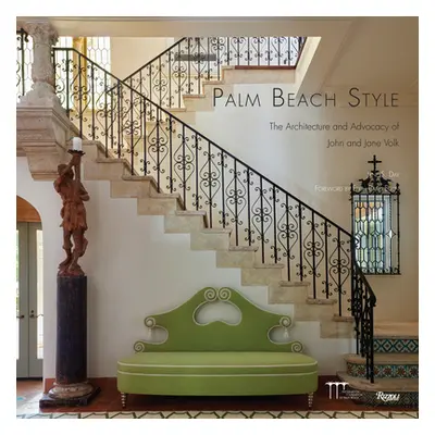 "Palm Beach Style: The Architecture and Advocacy of John and Jane Volk" - "" ("Day Jane S.")