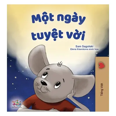 "A Wonderful Day (Vietnamese Children's Book)" - "" ("Sagolski Sam")