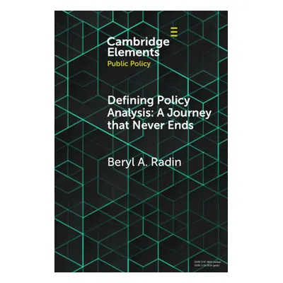 "Defining Policy Analysis: A Journey that Never Ends" - "" ("Radin Beryl A.")