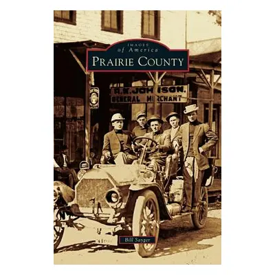 "Prairie County" - "" ("Sayger Bill")