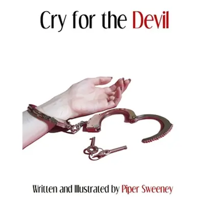 "Cry for the Devil" - "" ("Sweeney Piper")