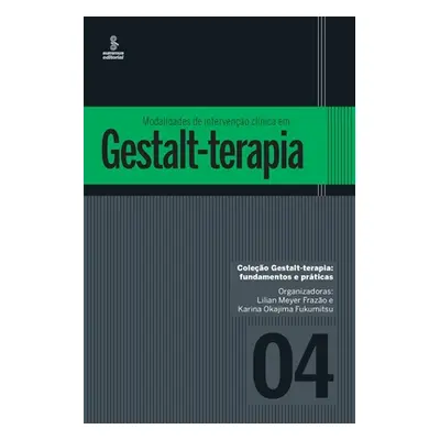 Modalidades de interveno clnica em Gestalt-terapia (Frazo Lilian Meyer)