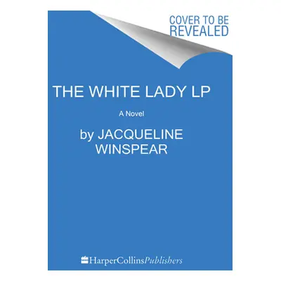 "The White Lady" - "" ("Winspear Jacqueline")