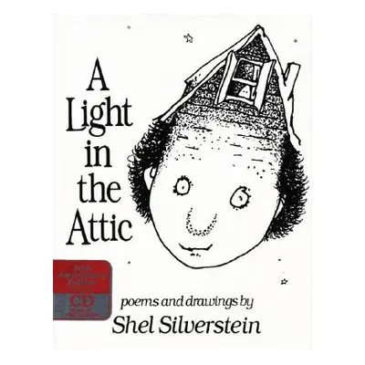 "A Light in the Attic Book and CD [With CD]" - "" ("Silverstein Shel")