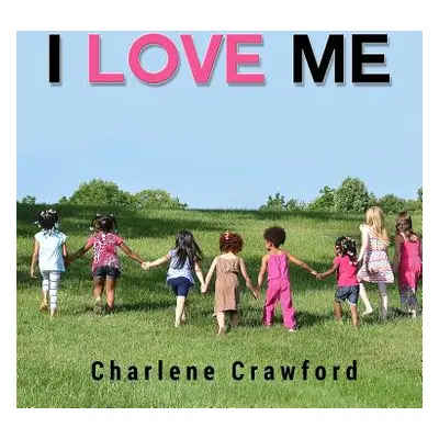 "I Love Me" - "" ("Crawford Charlene")