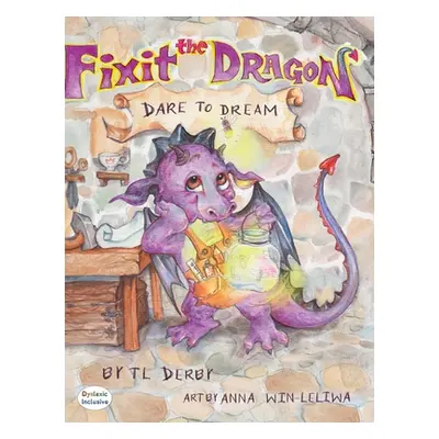 "Fixit the Dragon" - "" ("Derby T. L.")