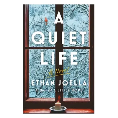 "A Quiet Life" - "" ("Joella Ethan")