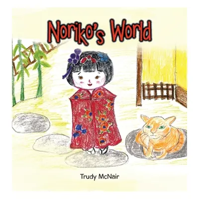 "Noriko's World" - "" ("McNair Trudy")