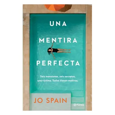 "Una Mentira Perfecta" - "" ("Spain Jo")