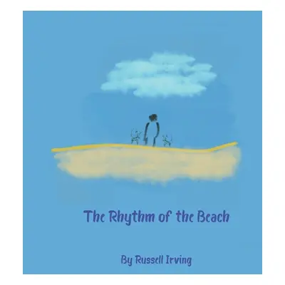 "The Rhythm of the Beach" - "" ("Irving Russell")