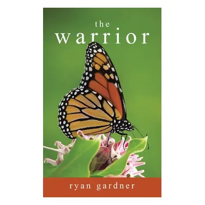 "The Warrior" - "" ("Gardner Ryan")