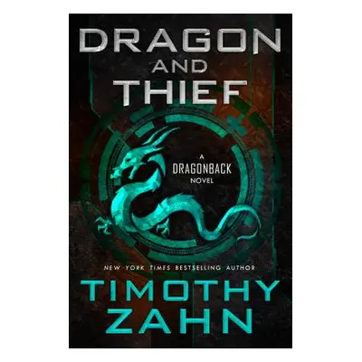 "Dragon and Thief" - "" ("Zahn Timothy")