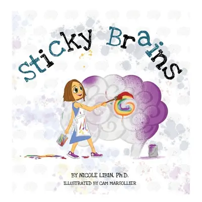 "Sticky Brains" - "" ("Libin Nicole")