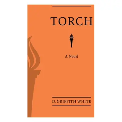 "Torch" - "" ("White D. Griffith")