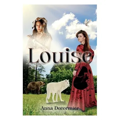 "Louise" - "" ("Decormier Anna")